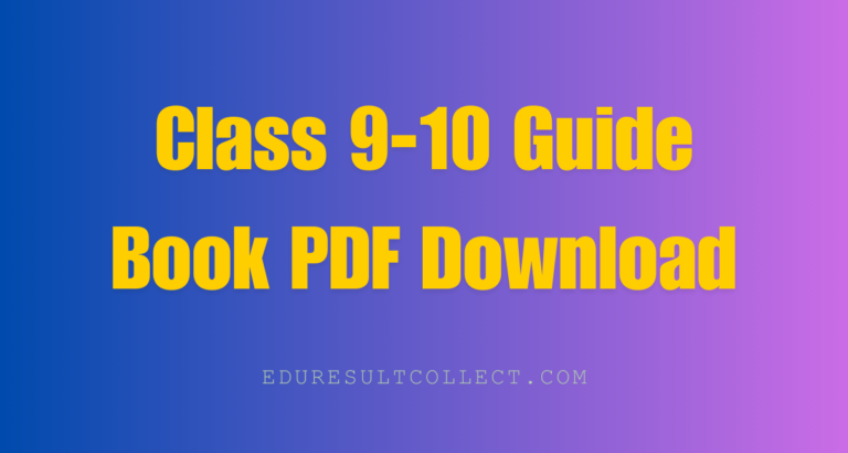 Class 9-10 Guide Book PDF 2024